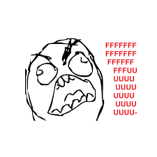 rage fffuuu